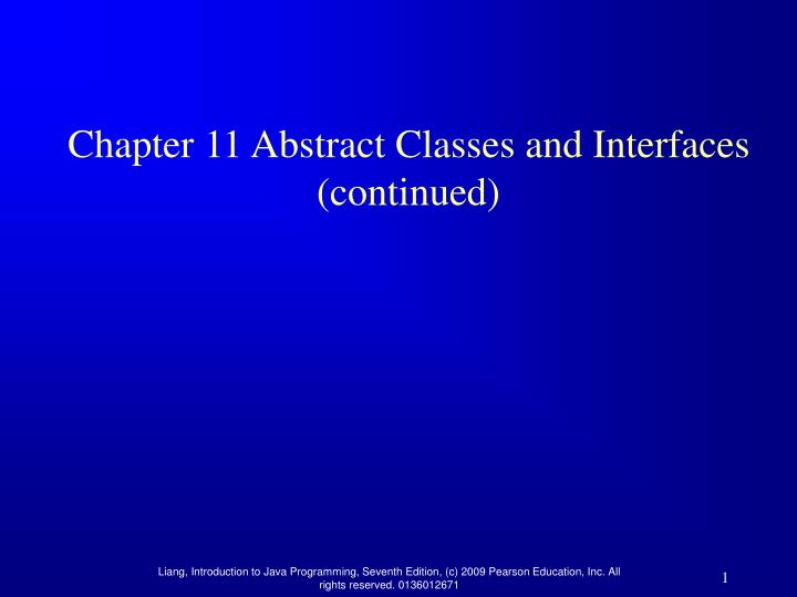chapter 11 abstract classes and interfaces continued