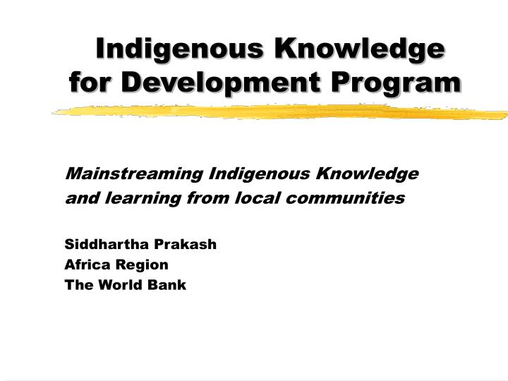 indigenous knowledge for development program