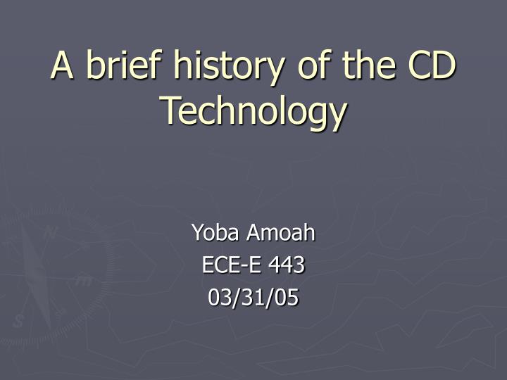 a brief history of the cd technology