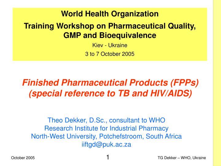 finished pharmaceutical products fpps special reference to tb and hiv aids