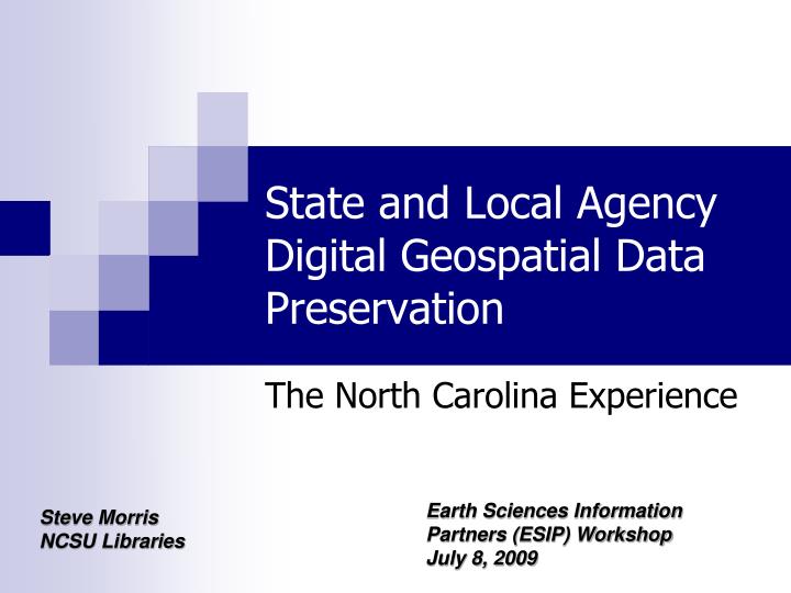 state and local agency digital geospatial data preservation