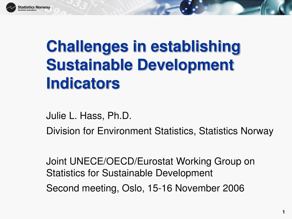 PPT - Challenges in establishing Sustainable Development Indicators ...