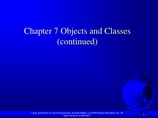 Chapter 7 Objects and Classes (continued)