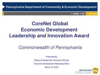 CoreNet Global Economic Development Leadership and Innovation Award