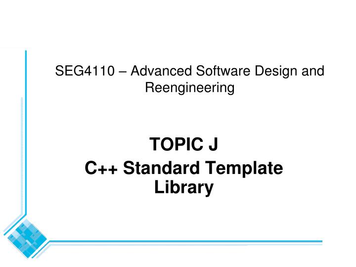seg4110 advanced software design and reengineering