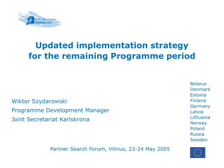 updated implementation strategy for the remaining programme period