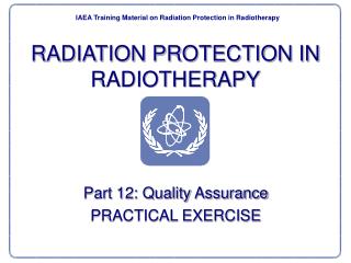 RADIATION PROTECTION IN RADIOTHERAPY