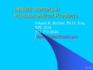 Optical Isomers in Pharmaceutical Products