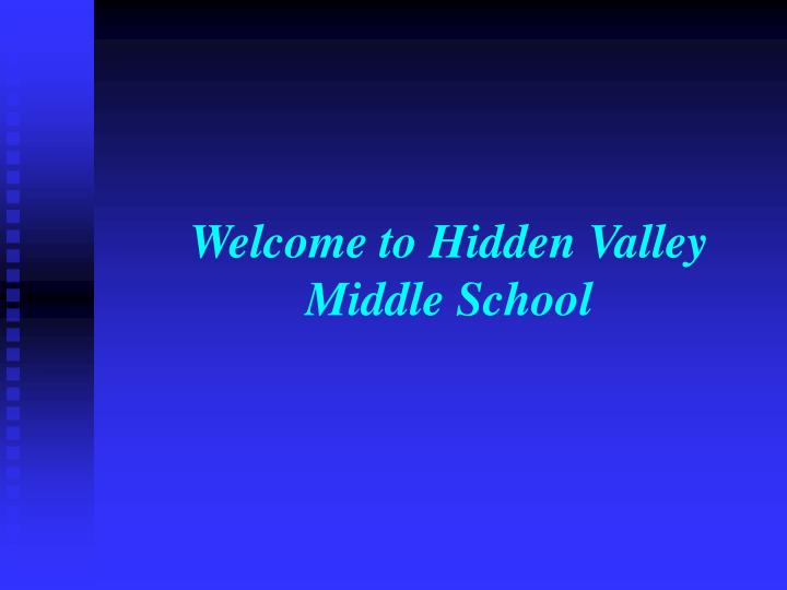 welcome to hidden valley middle school
