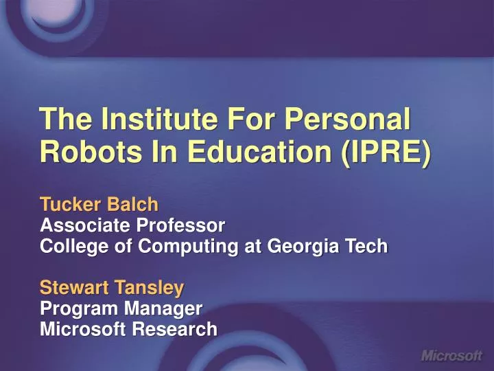 the institute for personal robots in education ipre