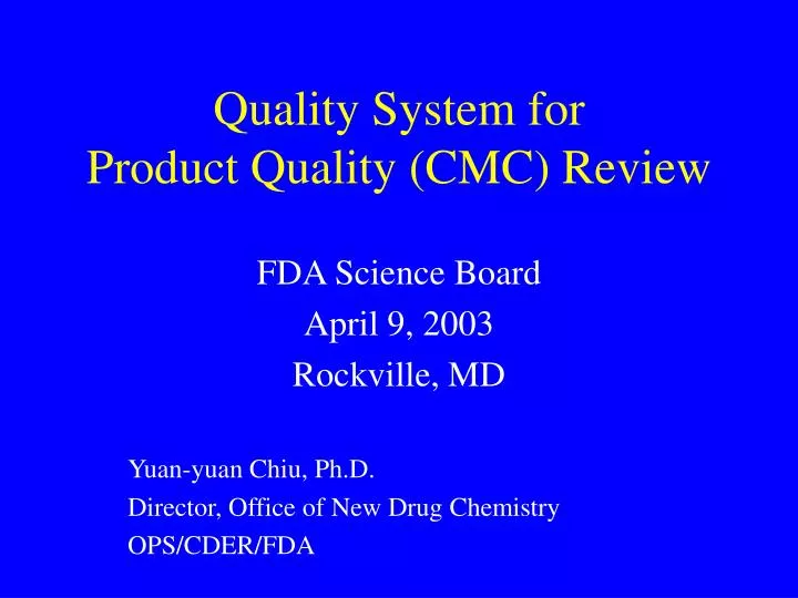 quality system for product quality cmc review