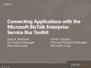 Connecting Applications with the Microsoft BizTalk Enterprise Service Bus Toolkit