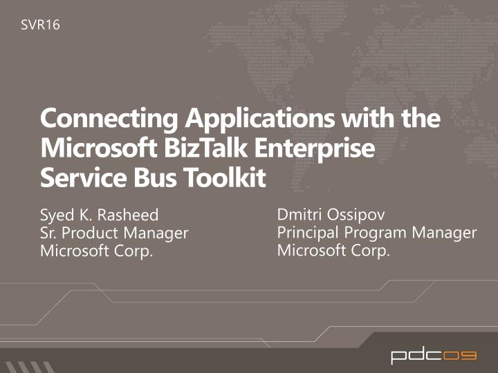 connecting applications with the microsoft biztalk enterprise service bus toolkit