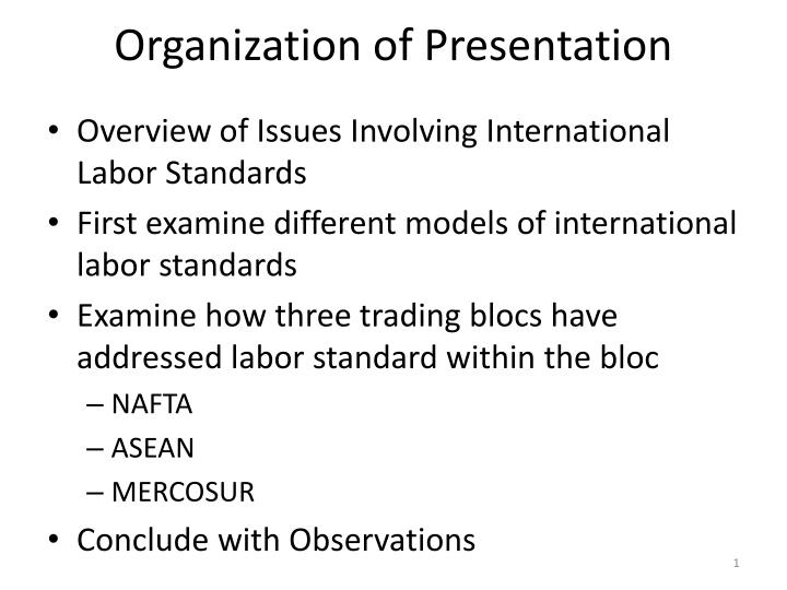 organization of presentation
