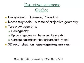 Two-views geometry Outline