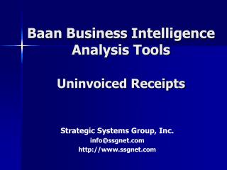 Baan Business Intelligence Analysis Tools Uninvoiced Receipts