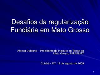 desafios da regulariza o fundi ria em mato grosso