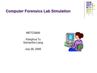Computer Forensics Lab Simulation