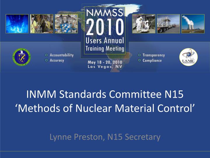 inmm standards committee n15 methods of nuclear material control