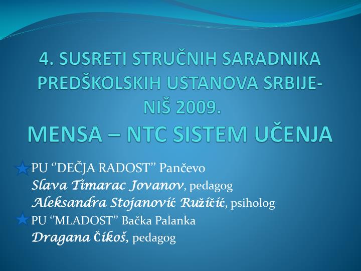 4 susreti stru nih saradnika pred kolskih ustanova srbije ni 2009 mensa ntc sistem u enja