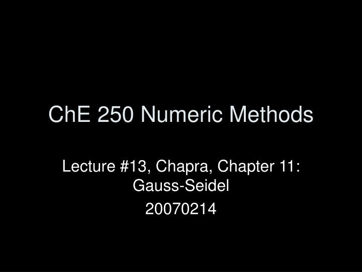 che 250 numeric methods