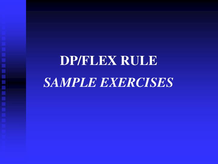 dp flex rule sample exercises
