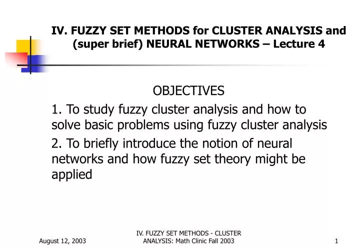 iv fuzzy set methods for cluster analysis and super brief neural networks lecture 4