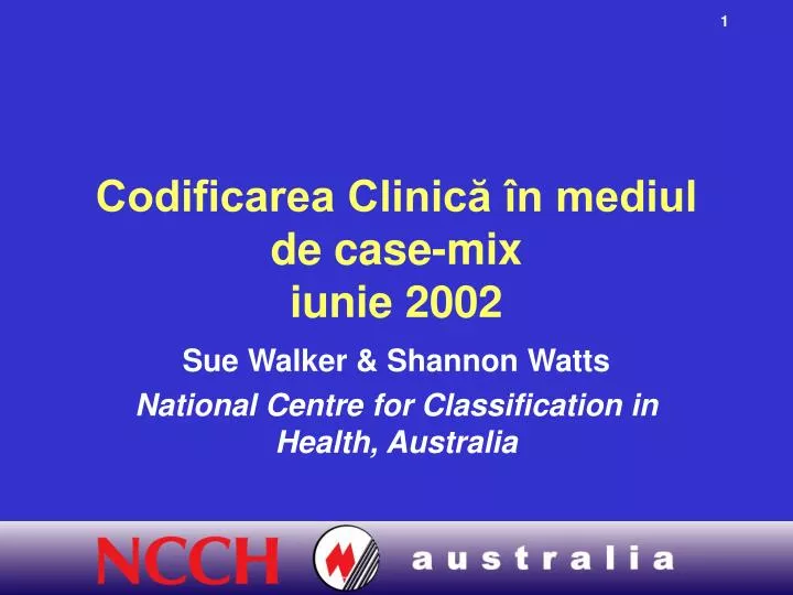 codificarea clinic n mediul de case mix iunie 2002