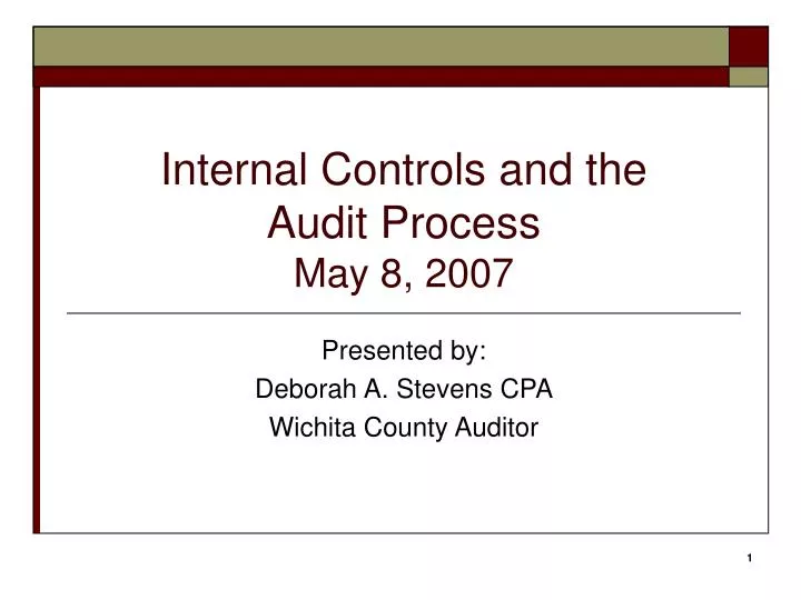 internal controls and the audit process may 8 2007