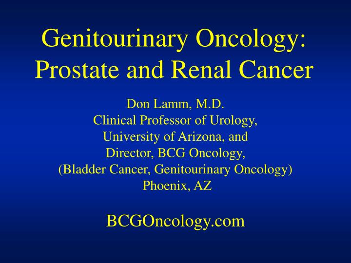 genitourinary oncology prostate and renal cancer