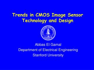 Trends in CMOS Image Sensor Technology and Design