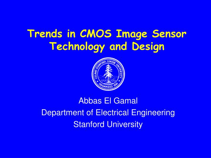 trends in cmos image sensor technology and design