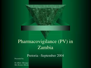Pharmacovigilance (PV) in Zambia