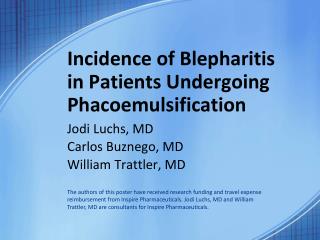 Incidence of Blepharitis in Patients Undergoing Phacoemulsification