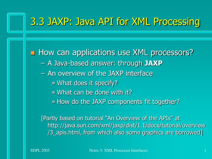 3 3 jaxp java api for xml processing