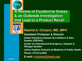 A Review of Foodborne Illness &amp; an Outbreak Investigation that Lead to a Product Recall
