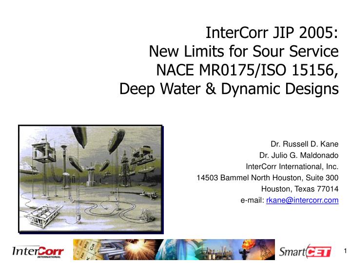 intercorr jip 2005 new limits for sour service nace mr0175 iso 15156 deep water dynamic designs