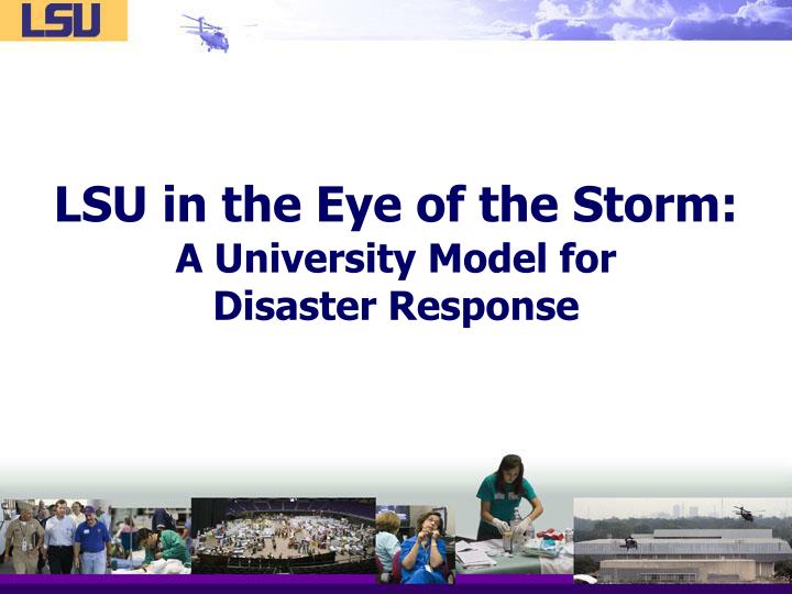 lsu in the eye of the storm a university model for disaster response