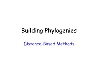 Building Phylogenies