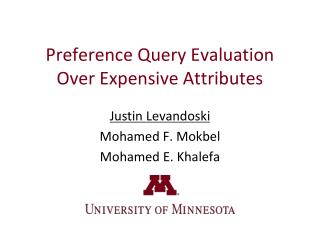 Preference Query Evaluation Over Expensive Attributes
