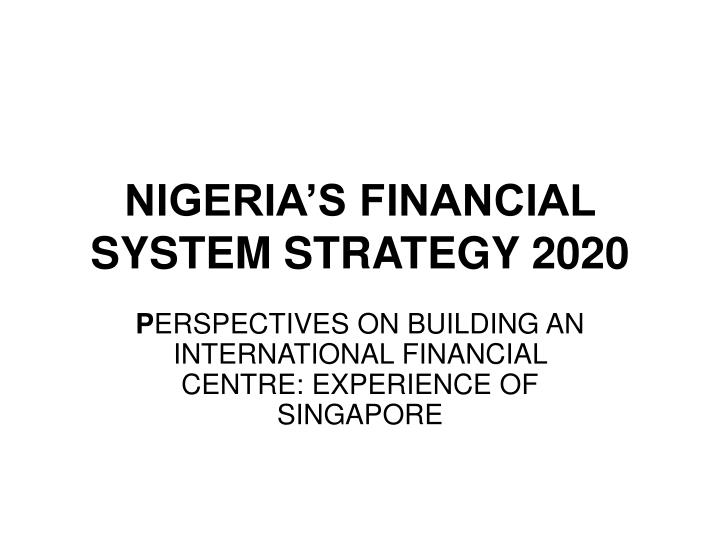 nigeria s financial system strategy 2020