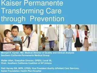 Kaiser Permanente Transforming Care through Prevention