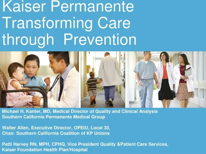 kaiser permanente transforming care through prevention