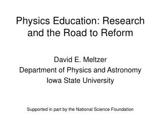 Physics Education: Research and the Road to Reform