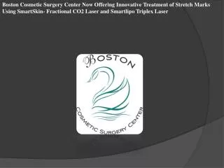 Boston Cosmetic Surgery Center Now Offering Innovative Treat