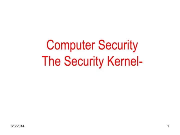 computer security the security kernel
