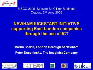 NEWHAM KICKSTART INITIATIVE supporting East London companies through the use of ICT