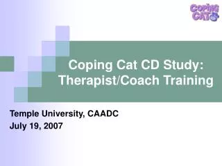 Coping Cat CD Study: Therapist/Coach Training