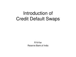 Introduction of Credit Default Swaps