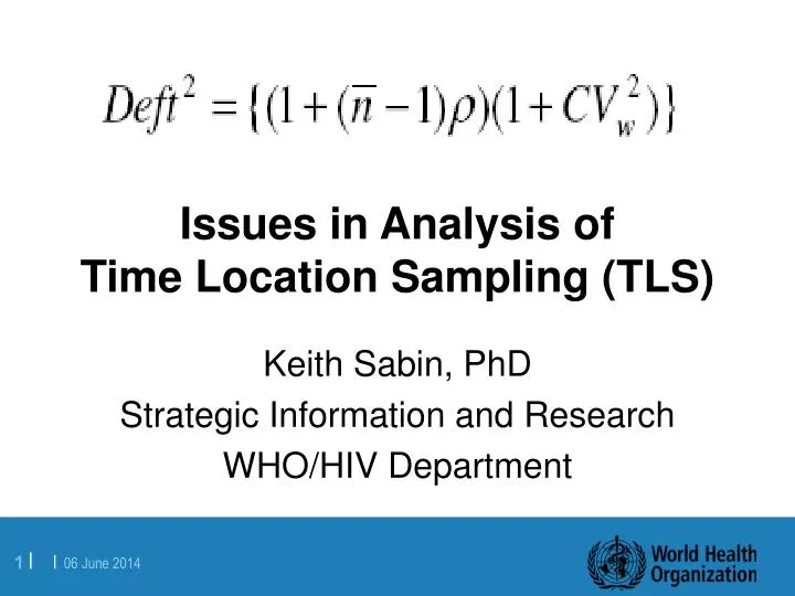 issues in analysis of time location sampling tls